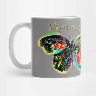 "I Feel Like. Butterfly." Tshirt Collection Create by an Italian artist. Limited editions of 99! Mug